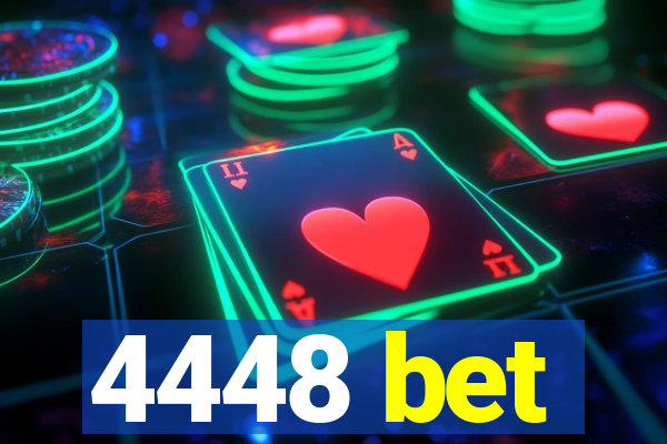 4448 bet